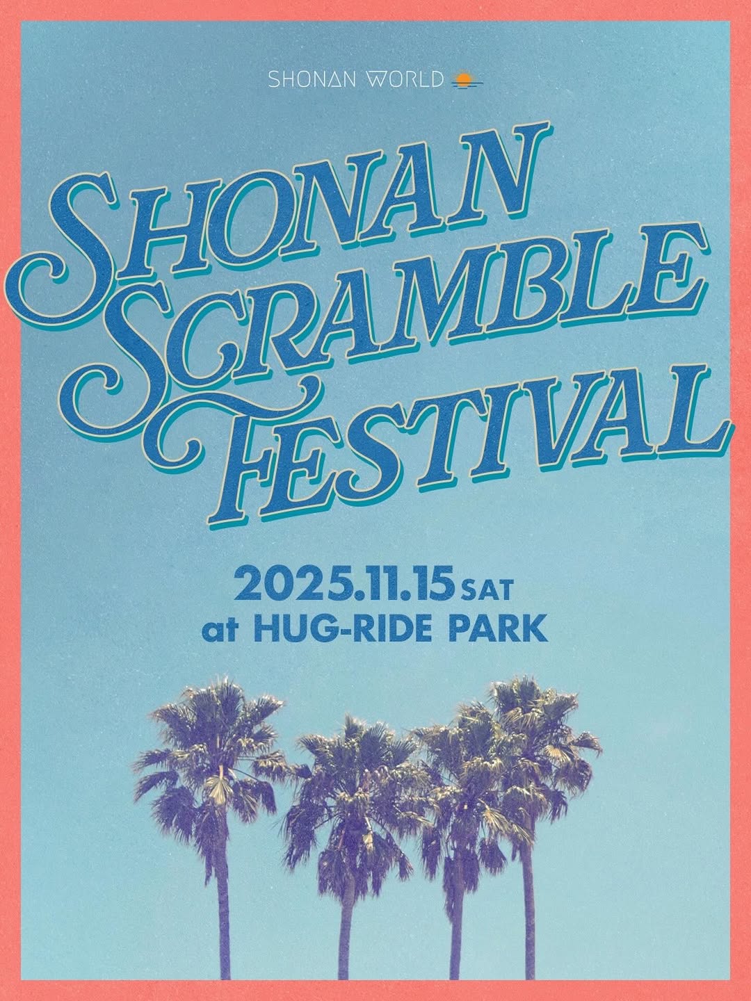 【SHONAN SCRAMBLE FESTIVAL ’25 出店🌴】